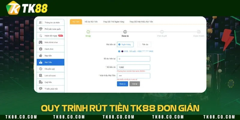 Quy trình rút tiền TK88 đơn giản
