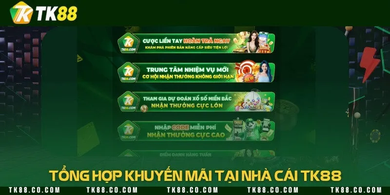 Tổng hợp khuyến mãi tại nhà cái TK88